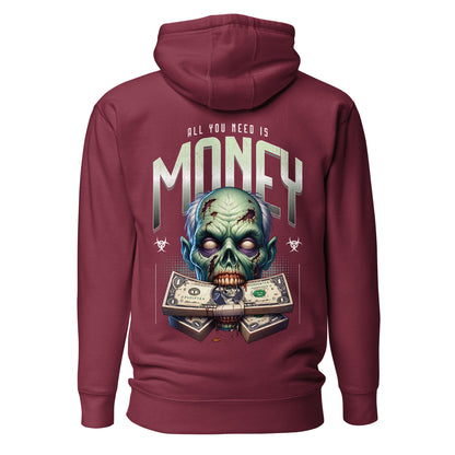 “ALL YOU NEED IS MONEY” Hoodie